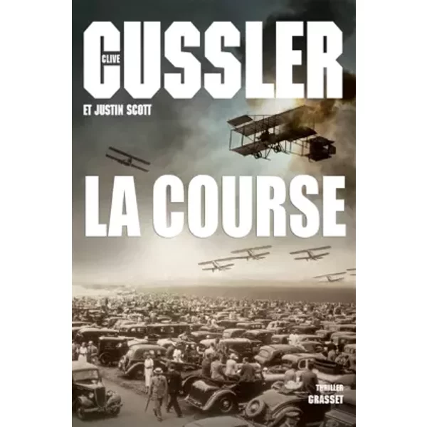 La Course: Thriller - Traduit De L'anglais (ÉTats-Unis) Par Bernard Gilles - Clive Cussler, Justin Scott-image