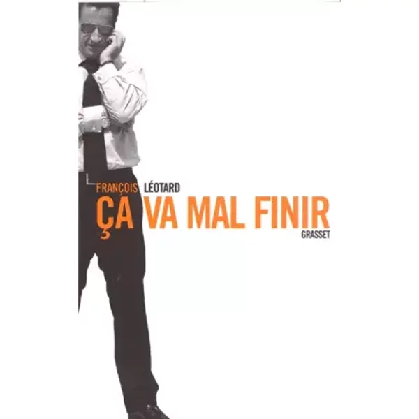 ÇA Va Mal Finir - FrançOis LéOtard-image