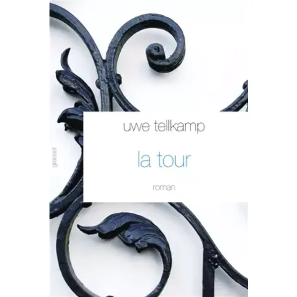 La Tour - Uwe Tellkamp Et Olivier Mannoni-image