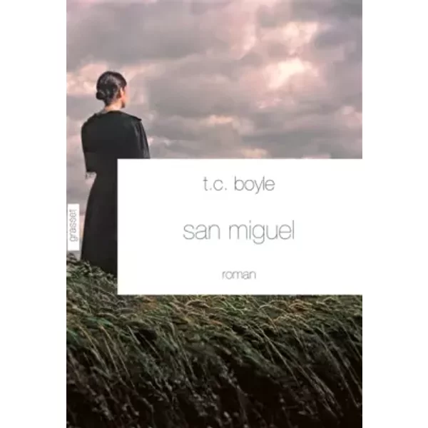 San Miguel: Roman - Traduit De L'anglais (Etats-Unis) Par Bernard Turle - T.C. Boyle-image