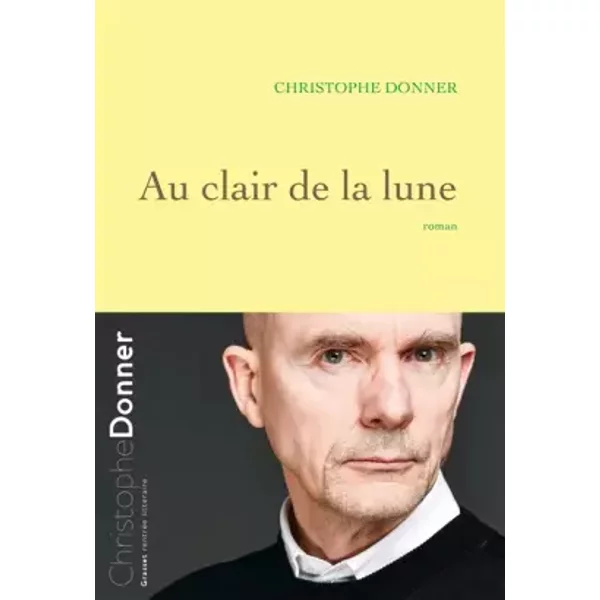 Au Clair De La Lune: Roman - Christophe Donner-image