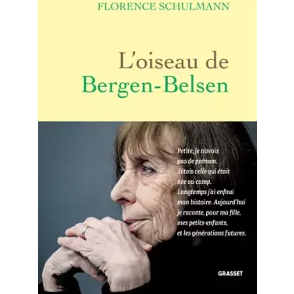 L'oiseau de Bergen-Belsen - Florence Schulmann, Géraldine Meignan