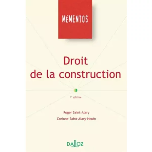 Droit De La Construction : MéMento - Roger Saint-Alary, Corinne Saint-Alary-Houin-image