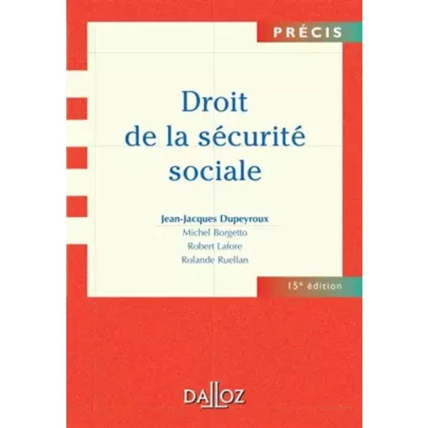 Droit De La SéCurité Sociale - Jean-Jacques Dupeyroux, Michel Borgetto, Robert Lafore, Rolande Ruellan-image