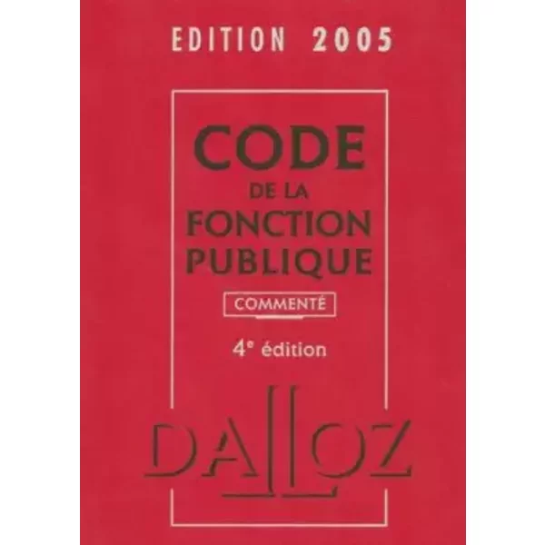 Code De La Fonction Publique: Edition 2005 - Serge Salon, Jean-Charles Savignac, ZéHina Ait-El-Kadi Et Christelle De Gaudemont-image