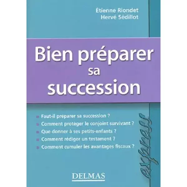 Bien PréParer Sa Succession - Etienne Riondet Et Hervé SéDillot-image