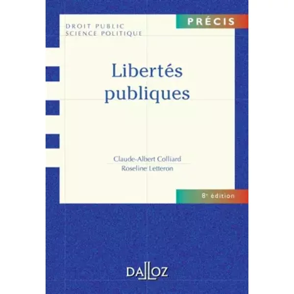 Libertés publiques - Jean-Claude Colliard, Roseline Letteron