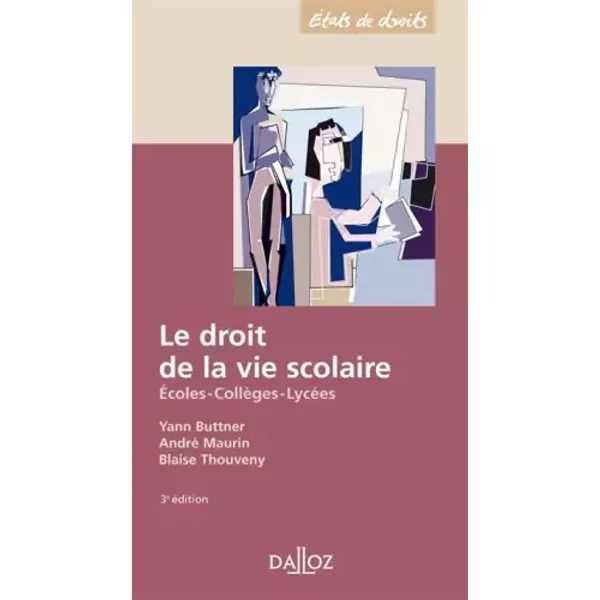 Le Droit De La Vie Scolaire - André Maurin, Yann Buttner, Blaise Thouveny-image