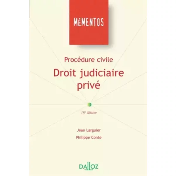 Droit Judiciaire Privé : ProcéDure Civile - Jean Larguier, Philippe Conte-image