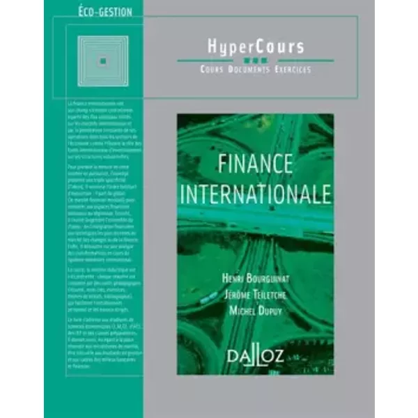 Finance internationale - 1ère éd.: HyperCours - Henri Bourguinat, Jérôme Teïletche, Michel Dupuy