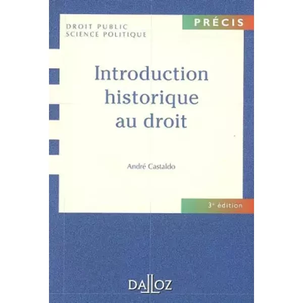 Introduction Historique Au Droit : Edition 2006 - André Castaldo-image