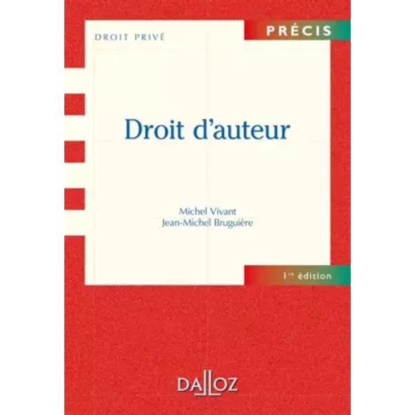 Droit D'auteur - Michel Vivant, Jean-Michel BruguièRe-image
