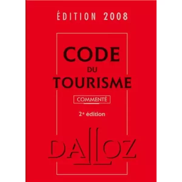 Code Du Tourisme Commenté - Guy Barrey, Jean-Luc Michaud Et ZéHina Ait-El-Kadi-image