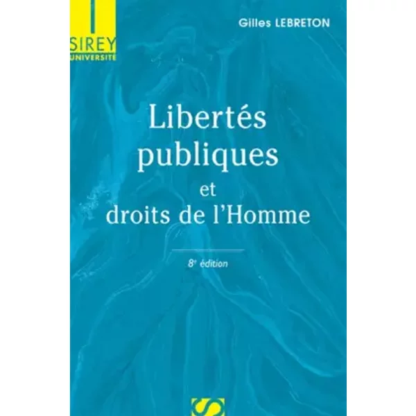 LibertéS Publiques Et Droits De L'homme - 8E éD.: Université - Gilles Lebreton-image
