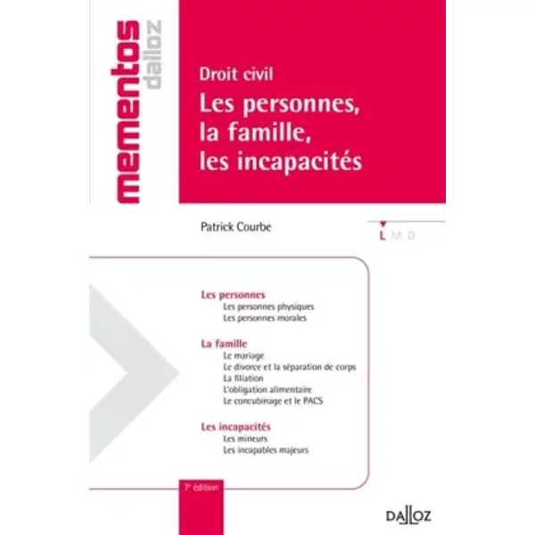 Droit Civil, Les Personnes, La Famille, Les IncapacitéS - Patrick Courbe-image