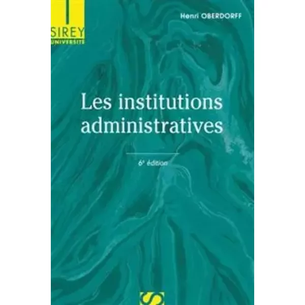 Les Institutions Administratives - 6E éD.: Université - Henri Oberdorff-image