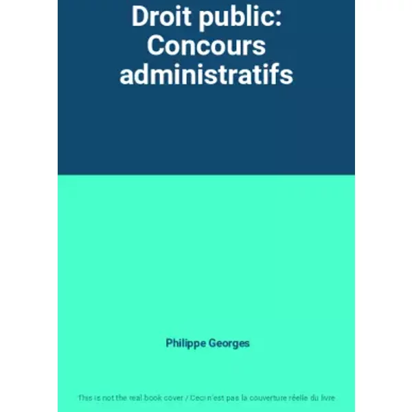 Droit Public: Concours Administratifs - Philippe Georges-image