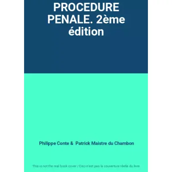 Procedure Penale. 2èMe éDition - Philippe Conte, Patrick Maistre Du Chambon-image