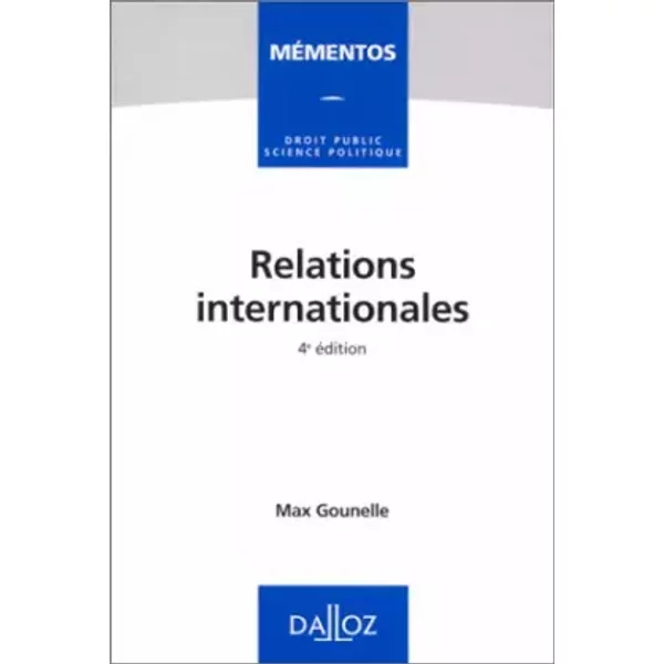 Relations Internationales. 4èMe éDition 1998 - Max Gounelle-image