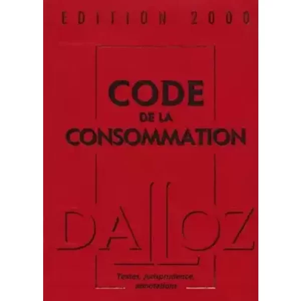 Code de la consommation, 2000 - Collectif