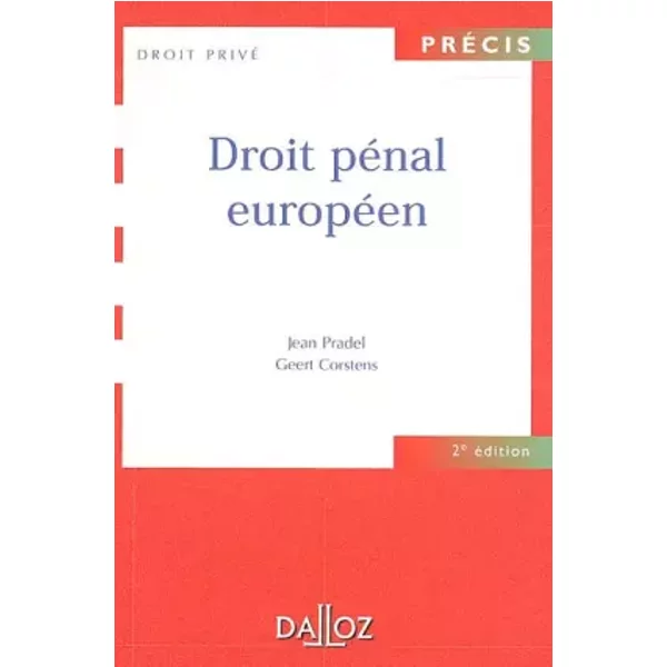 Droit pénal européen - Pradel, Corstens