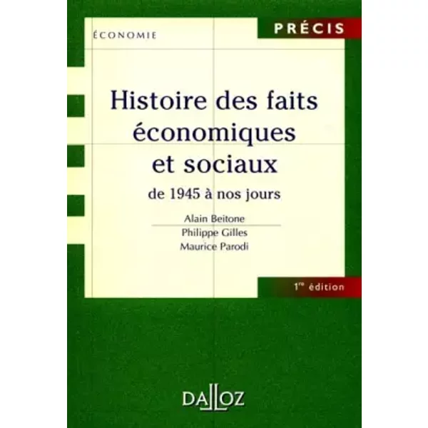 Histoire Des Faits éConomiques Et Sociaux, Tome 2 : De 1945 à Nos Jours - Collectif-image
