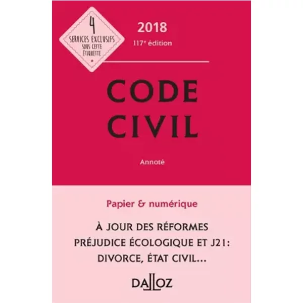 Code Civil 2018, Annoté - 117E éD. - Collectif, Alice Tisserand-Martin, Georges Wiederkehr, Pascal Ancel, Xavier Henry-image