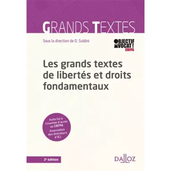 Les Grands Textes De LibertéS Et Droits Fondamentaux - 2E éD.: Textes Officiels Sans Annotation - David Soldini-image