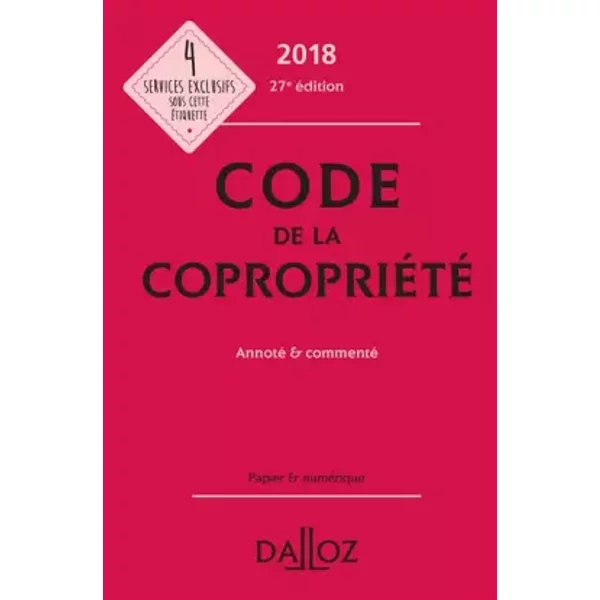 Code De La CopropriéTé 2018, Annoté & Commenté - 27E éD. - Yves Rouquet, Moussa Thioye-image