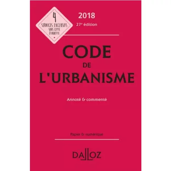 Code De L'urbanisme 2018, Annoté Et Commenté - 27E éD. - Marie-Christine Mehl-Schouder, Jacques-Henri Driard, Marie-Charlotte Lesergent, Patrice Ibanez-image