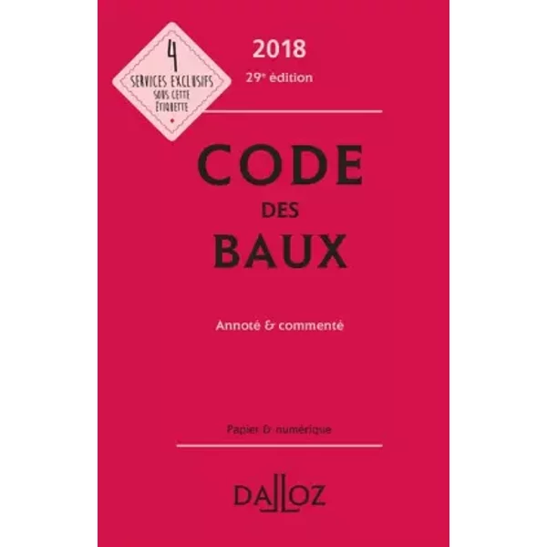 Code Des Baux 2018, Annoté & Commenté - 29E éD. - JoëL MonéGer, Nicolas Damas, Yves Rouquet, Moussa Thioye-image