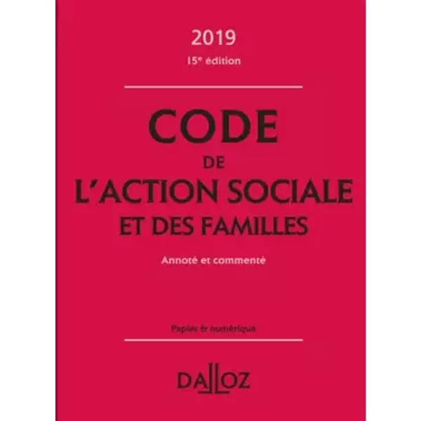Code De L'action Sociale Et Des Familles 2018, Annoté Et Commenté - 14E éD. - Michel Borgetto, Robert Lafore, Armelle Mavoka-Isana-image