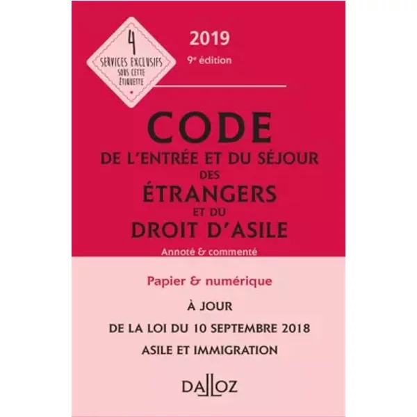 Code De L'entréE Et Du SéJour Des éTrangers Et Du Droit D'asile 2019, Annoté Et Commenté - 9E éD. - Xavier Vandendriessche-image