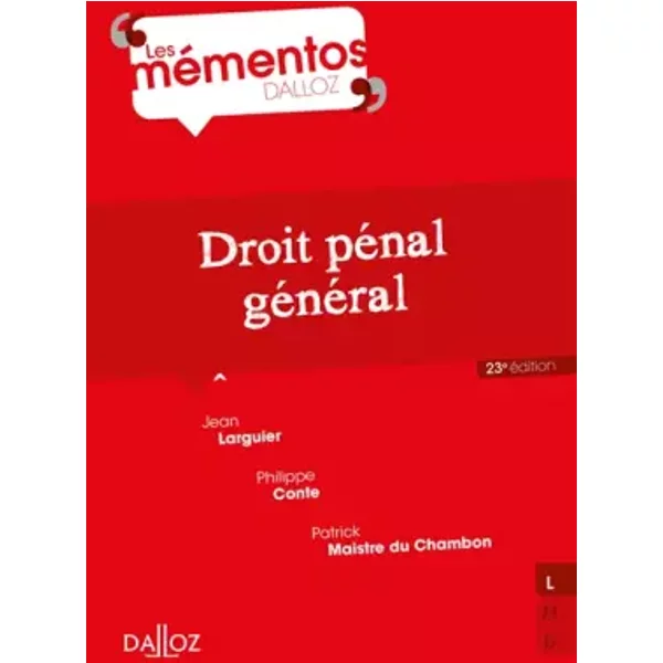 Droit pénal général 23ed - Patrick Maistre du Chambon, Philippe Conte, Jean Larguier
