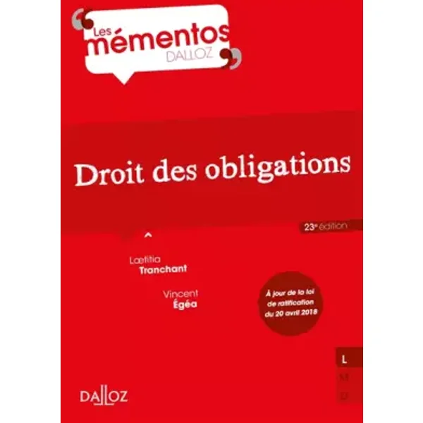 Droit des obligations - 23e ed. - Laetitia Tranchant, Vincent Égéa