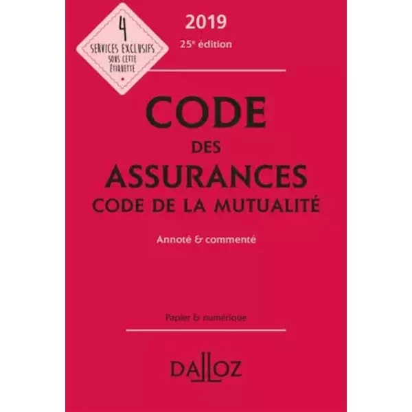 Code Des Assurances, Code De La Mutualité 2019, Annoté Et Commenté - 25E Ed. - Louis Perdrix-image
