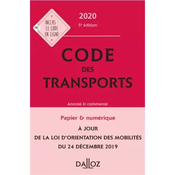 Code Des Transports 2020, Annoté & Commenté - 5E Ed. - Isabelle Bon-Garcin, Philippe Delebecque, Jean-Arié LéVy, Xavier Delpech, Eric Chevrier, Marie-Odile Nicoud-image