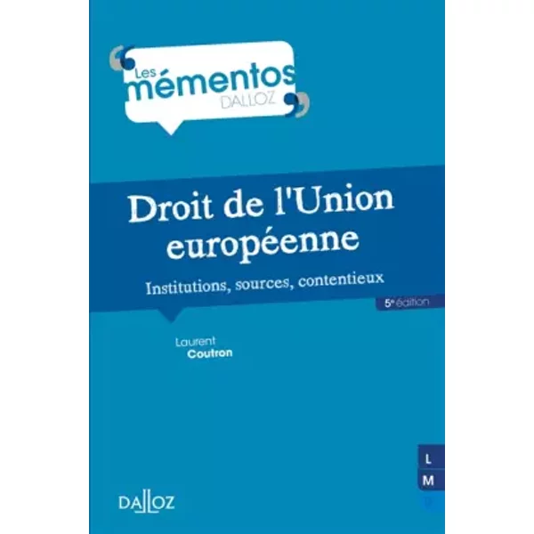 Droit De L'union EuropéEnne: Institution, Sources, Contentieux - Laurent Coutron-image