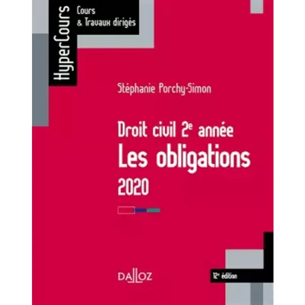 Droit civil 2e année: Les obligations - Stéphanie Porchy-Simon