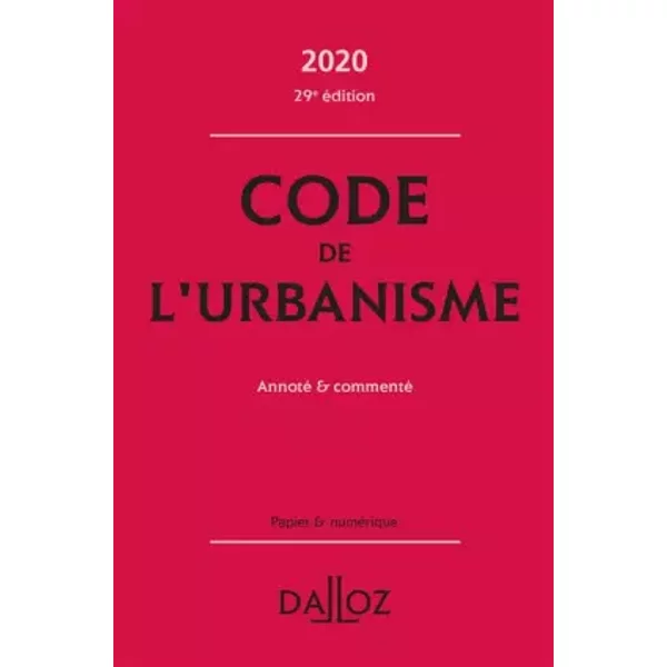Code De L'urbanisme: Annoté & Commenté - Collectif, Marie-Christine Mehl-Schouder, Jacques-Henri Driard, RéMi Grand, Patrice Ibanez-image