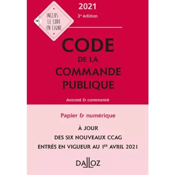 Code de la commande publique 2021, annoté et commenté - 3e ed. - Alain Ménéménis, Clémence Breil