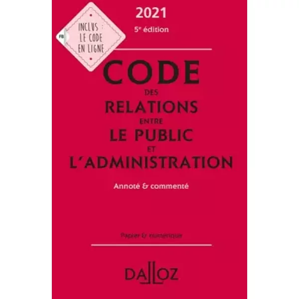 Code Des Relations Entre Le Public Et L'administration: Annoté & Commenté - Jacques-Henri Stahl, Daniel Labetoulle-image