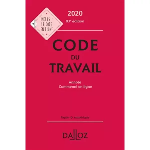 Code Du Travail 2020, Annoté Et Commenté En Ligne - 83E Ed. - Christophe Radé-image