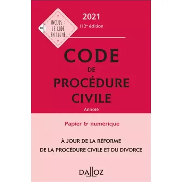Code de procédure civile annoté - Pierre Callé, Géraldine Maugain, Guillaume Payan, Laurent Dargent