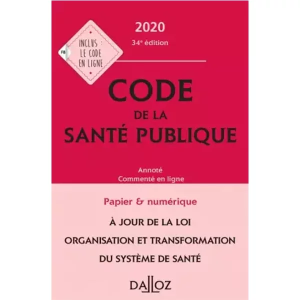 Code De La Santé Publique: Annoté - Commenté En Ligne - Jean-Paul Markus, DanièLe Cristol, JéRôMe Peigné, Elisabeth Autier-image
