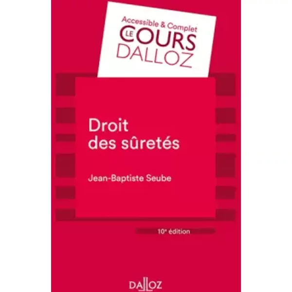 Droit Des SûRetéS 10Ed - Cours - Jean-Baptiste Seube-image