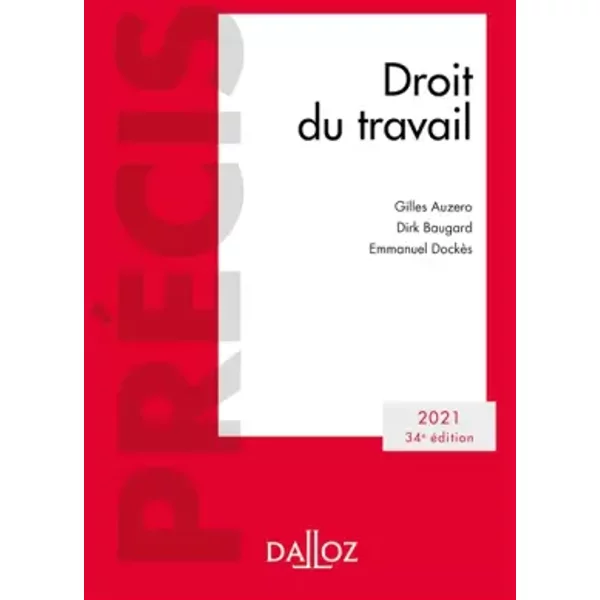 Droit Du Travail 2021 - 34E Ed. - Gilles Auzero, Dirk Baugard Et Emmanuel DockèS-image