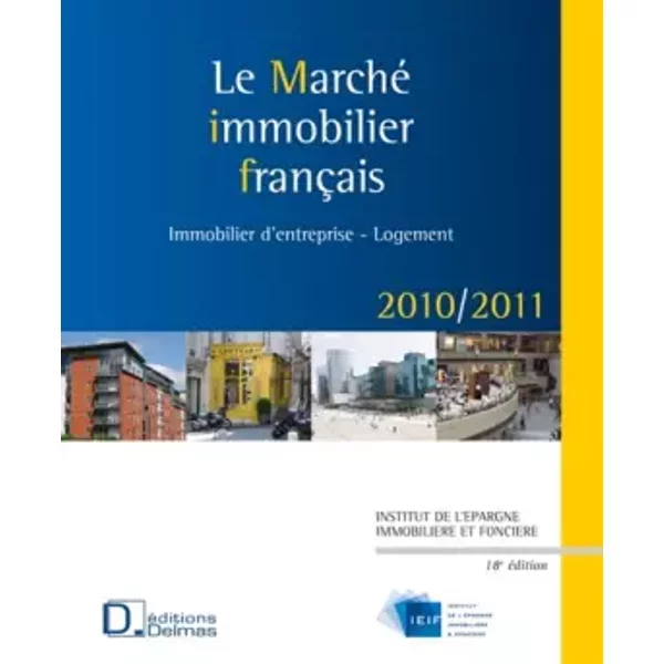 Le Marché Immobilier FrançAis 2010/2011 - Ieif, Collectif-image