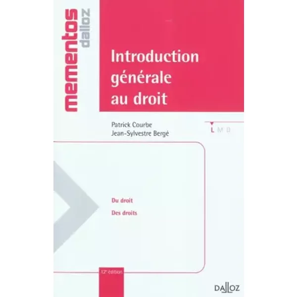 Introduction GéNéRale Au Droit - 12E éD.: MéMentos - Patrick Courbe Et Jean-Sylvestre Bergé-image