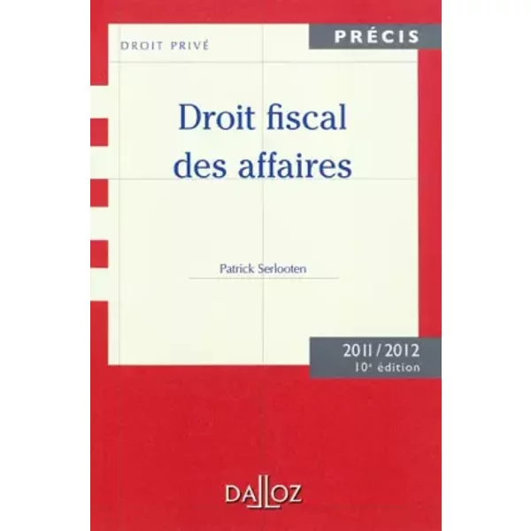 Droit Fiscal Des Affaires - Patrick Serlooten-image